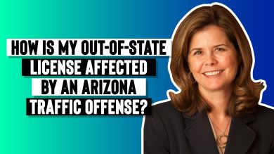How is My Out-of-State License Affected By an Arizona Traffic Offense?
