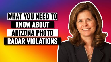 What You NEED to Know About Arizona Photo Radar Violations