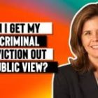 Can I Get My AZ Criminal Conviction Out of Public View?