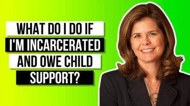 What Should I Do If I’m Incarcerated and Owe Child Support?