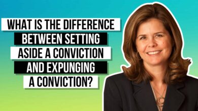 What is the Difference Between Setting Aside a Conviction and Expunging a Conviction?
